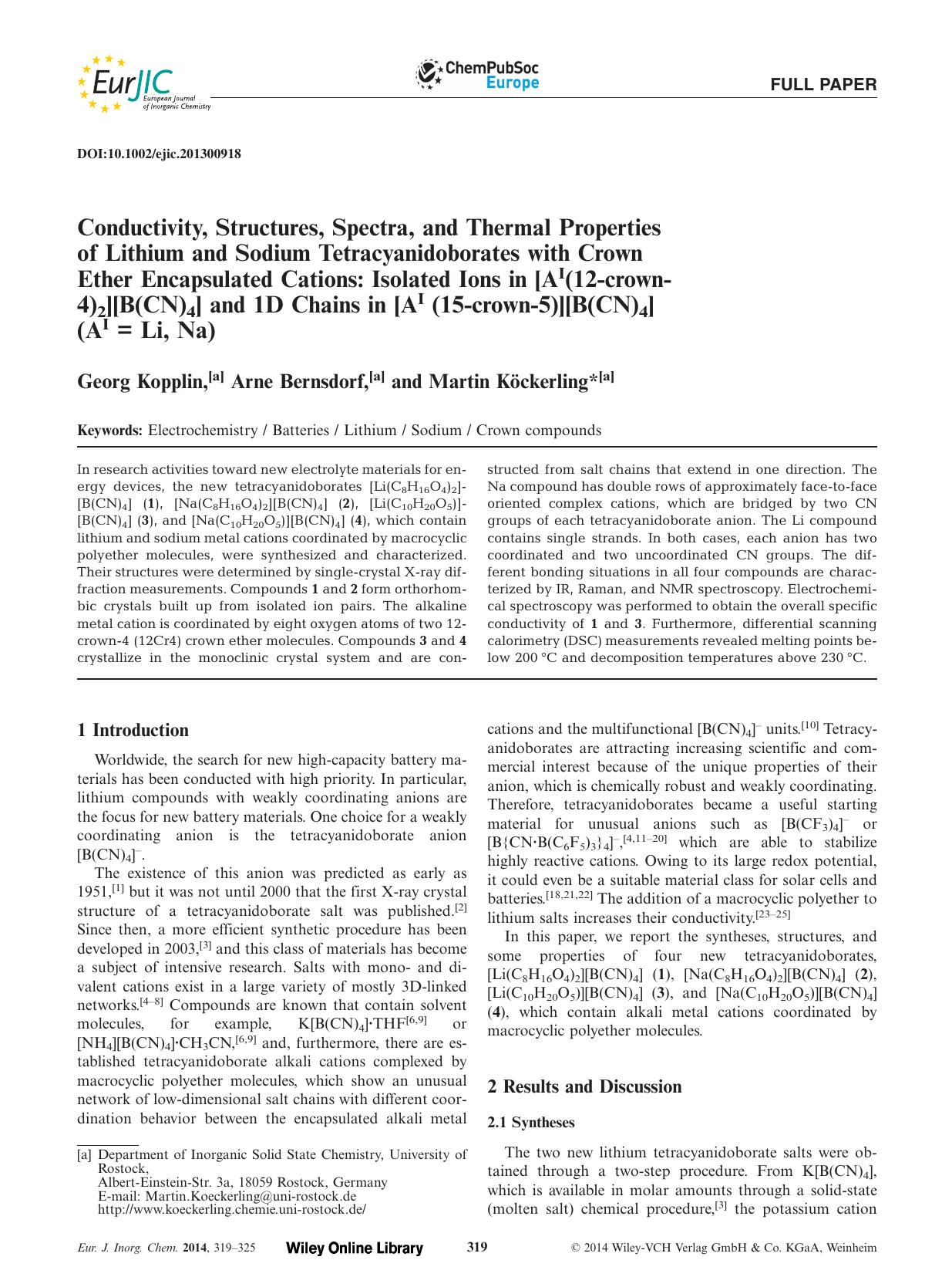Conductivity, Structures, Spectra, and Thermal Properties of Lithium and Sodium Tetracyanidoborates with Crown Ether Encapsulated Cations: Isolated Ions in [AI(12crown4)2][B(CN)4] by Unknown