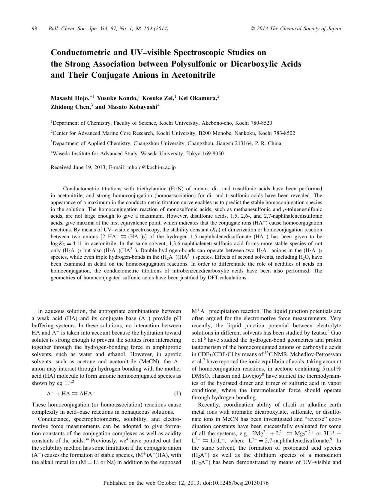 Conductometric and UVâvisible Spectroscopic Studies on the Strong Association between Polysulfonic or Dicarboxylic Acids and Their Conjugate Anions in Acetonitrile by Masashi Hojo Yusuke Kondo Kosuke Zei Kei Okamura Zhidong Chen Masato Kobayashi