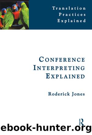 Conference Interpreting Explained by Roderick Jones