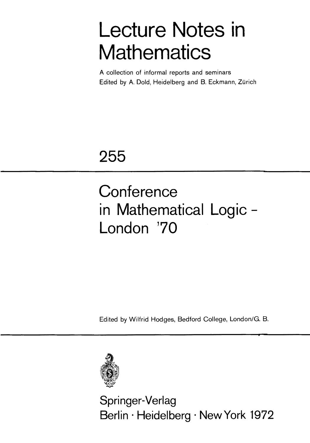 Conference in Mathematical Logic â London â70 by Peter Aczel Wayne Richter (auth.) Wilfrid Hodges (eds.)