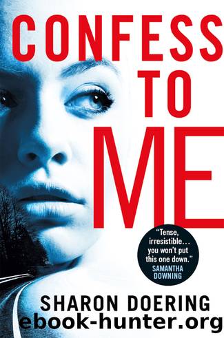 Confess to Me by Sharon Doering