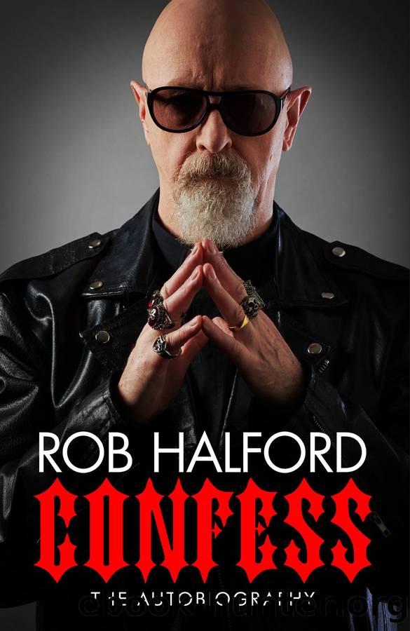 Confess: The Autobiography by Rob Halford