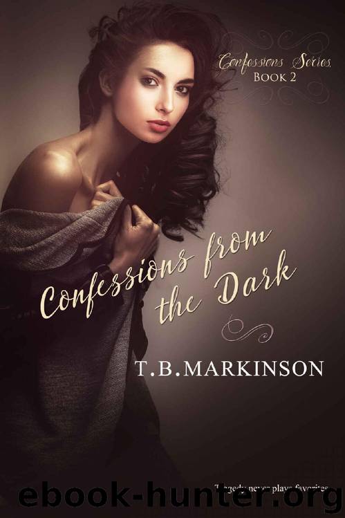 Confessions From the Dark by T. B. Markinson