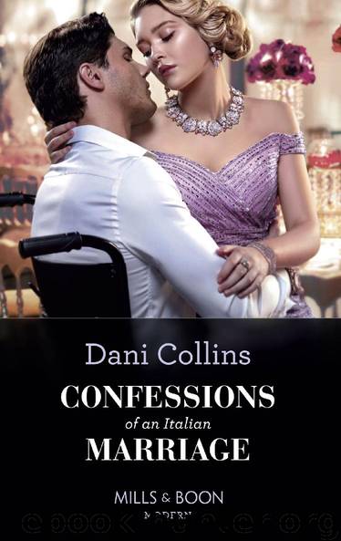 Confessions Of An Italian Marriage (Mills & Boon Modern) by Dani Collins
