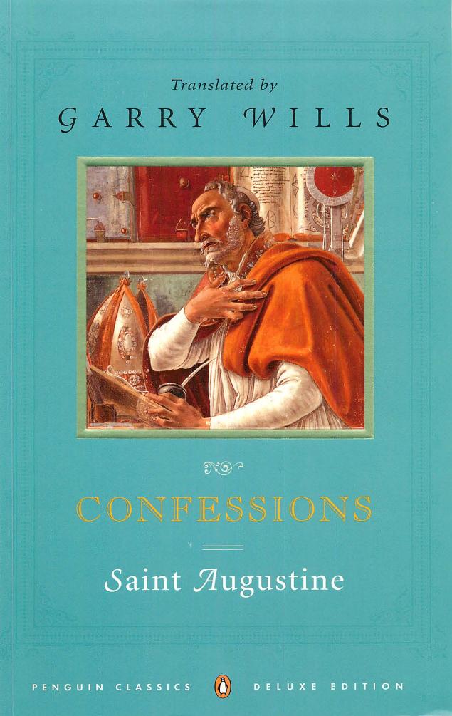 Confessions by St. Augustine & Garry Wills