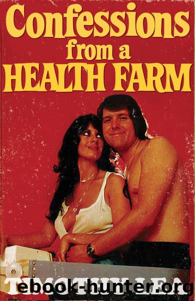 Confessions from a Health Farm (Confessions, Book 8) by Timothy Lea