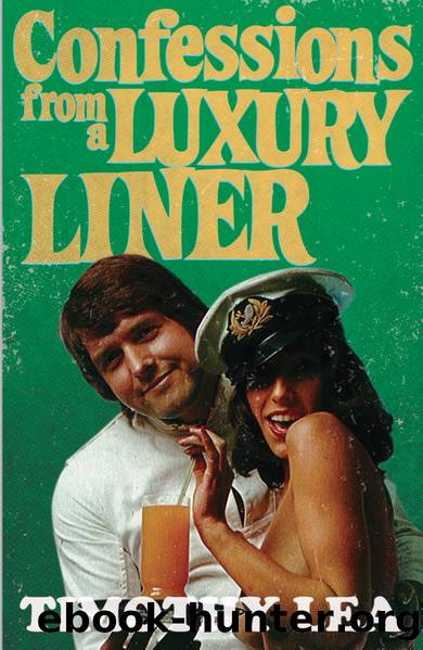 Confessions from a Luxury Liner (Confessions, Book 15) by Timothy Lea