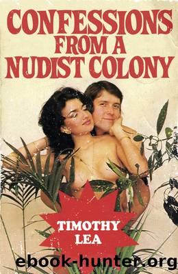 Confessions from a Nudist Colony (Confessions, Book 17) by Timothy Lea