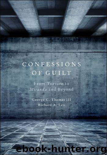 Confessions of Guilt by Leo Richard A. Thomas George C. & Richard A. Leo