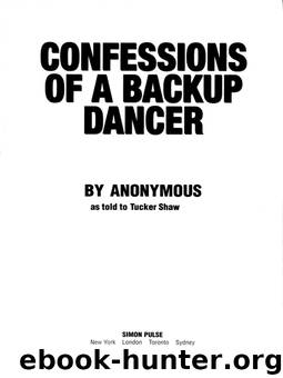 Confessions of a Backup Dancer by Tucker Shaw
