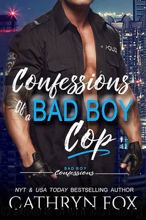 Confessions of a Bad Boy Cop by Cathryn Fox