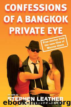 Confessions of a Bangkok Private Eye by Stephen Leather & Warren Olson