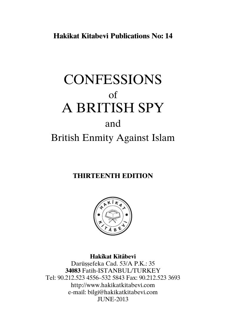 Confessions of a British Spy and British Enmity Against Islam by Huseyin Hilmi Isik