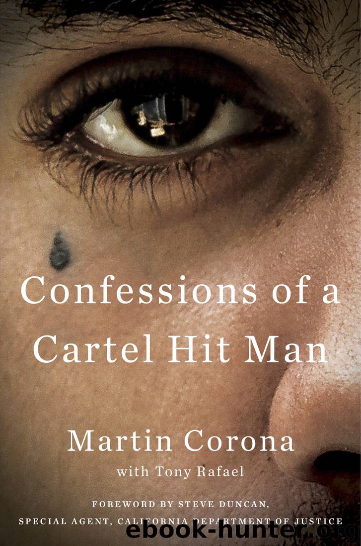 Confessions of a Cartel Hit Man by Martin Corona & Tony Rafael