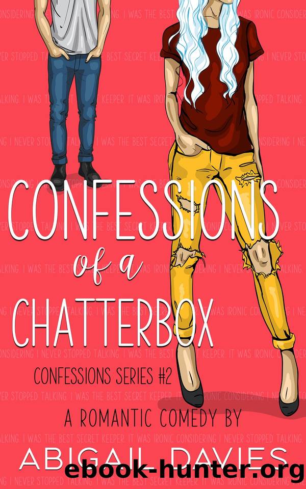 Confessions of a Chatterbox by Abigail Davies