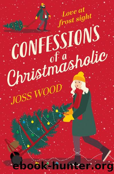 Confessions of a Christmasholic by Joss Wood