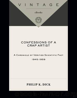 Confessions of a Crap Artist by Philip K. Dick