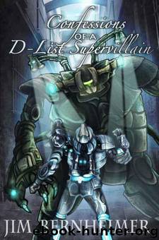 Confessions of a D-List Supervillain by Jim Bernheimer