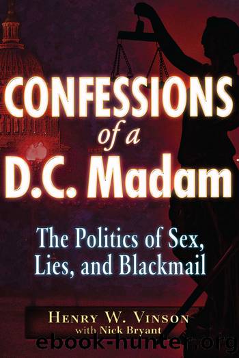 Confessions of a D.C. Madam by Henry W. Vinson