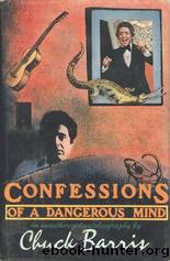 Confessions of a Dangerous Mind by Chuck Barris