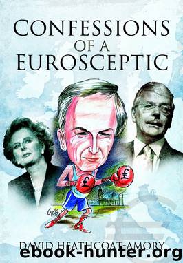 Confessions of a Eurosceptic by David Heathcoat-amory
