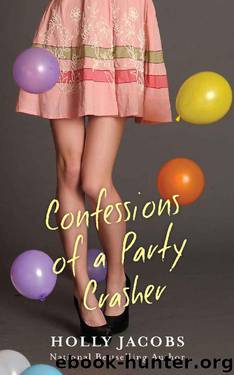 Confessions of a Party Crasher by Holly Jacobs