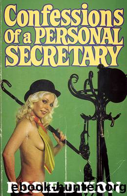 Confessions of a Personal Secretary (Rosie Dixon, Book 8) by Rosie Dixon