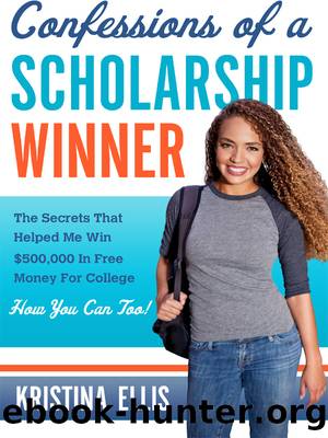 Confessions of a Scholarship Winner by Kristina Ellis