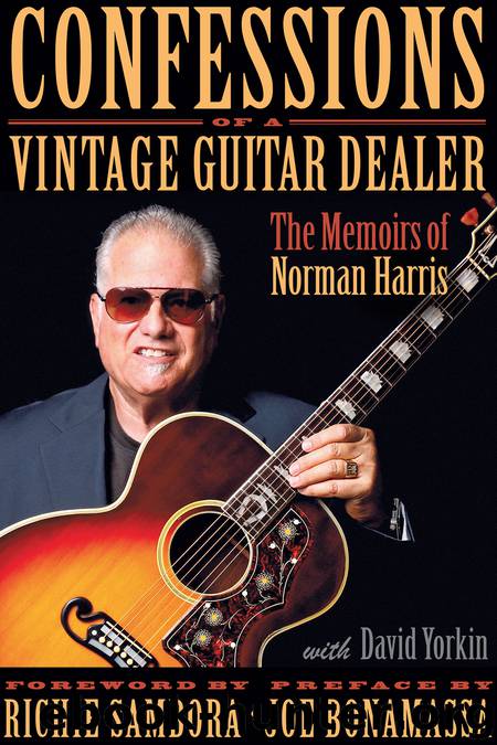 Confessions of a Vintage Guitar Dealer by Norman Harris
