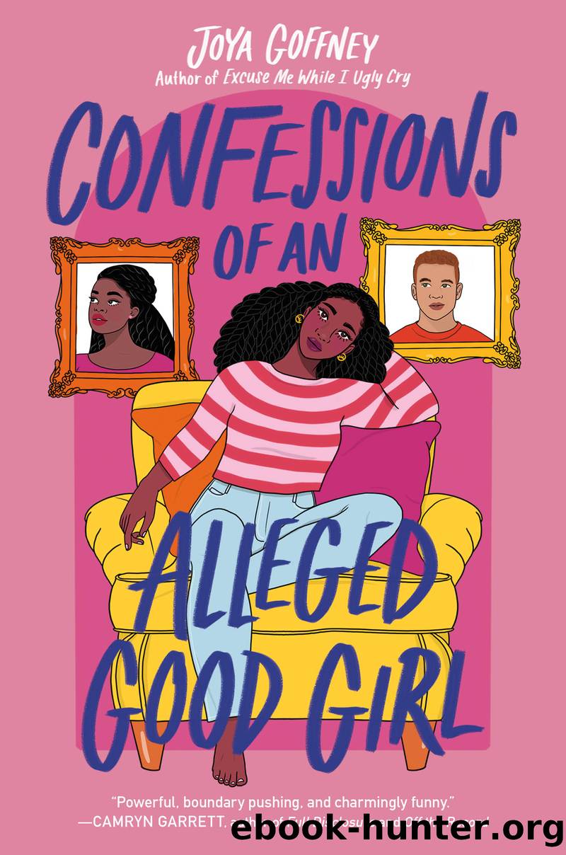 Confessions of an Alleged Good Girl by Joya Goffney