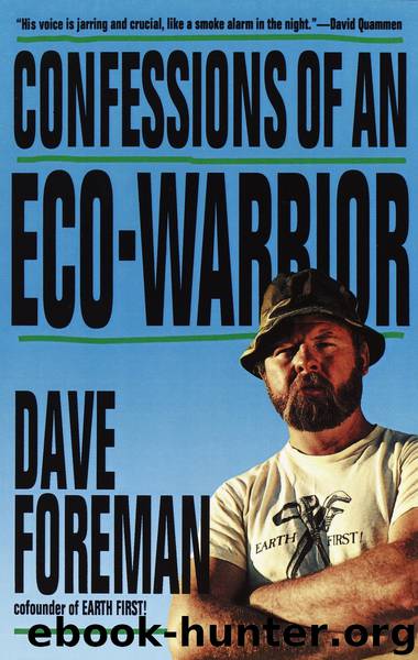 Confessions of an Eco-Warrior by dave foreman