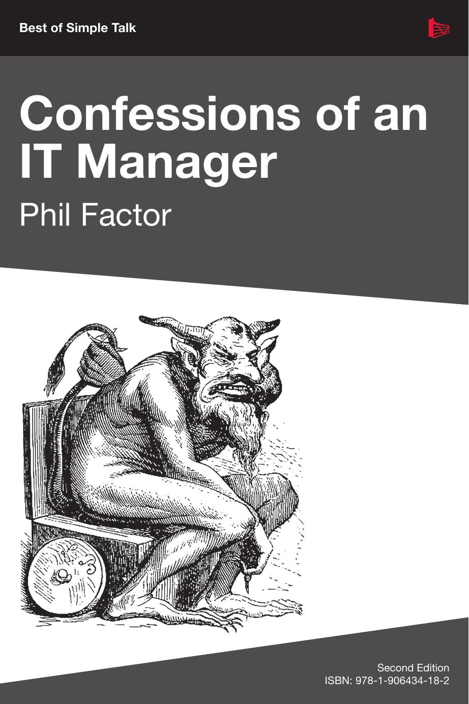Confessions of an IT Manager by Phil Factor