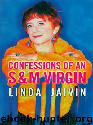 Confessions of an S&M Virgin by Linda Jaivin