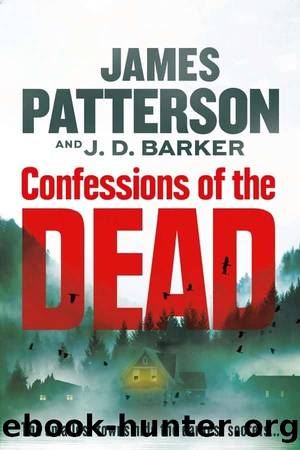 Confessions of the Dead by Patterson James-Barker J D