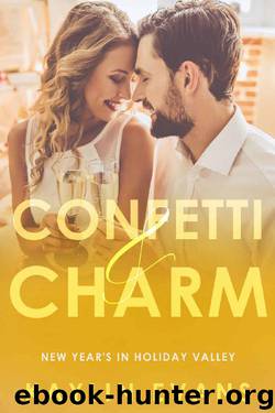 Confetti & Charm: New Year's in Holiday Valley by Kaylin Evans