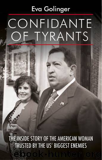 Confidante of 'Tyrants' by Eva Golinger