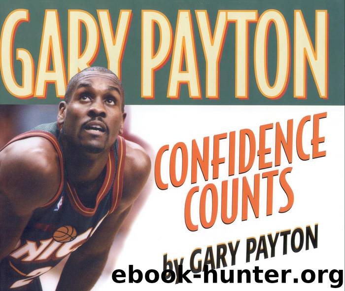 Confidence Counts by Gary Payton Greg Brown