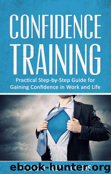 Confidence Training: Practical Step-by-Step Guide for Gaining Confidence in Work and Life by Hugo Reynolds
