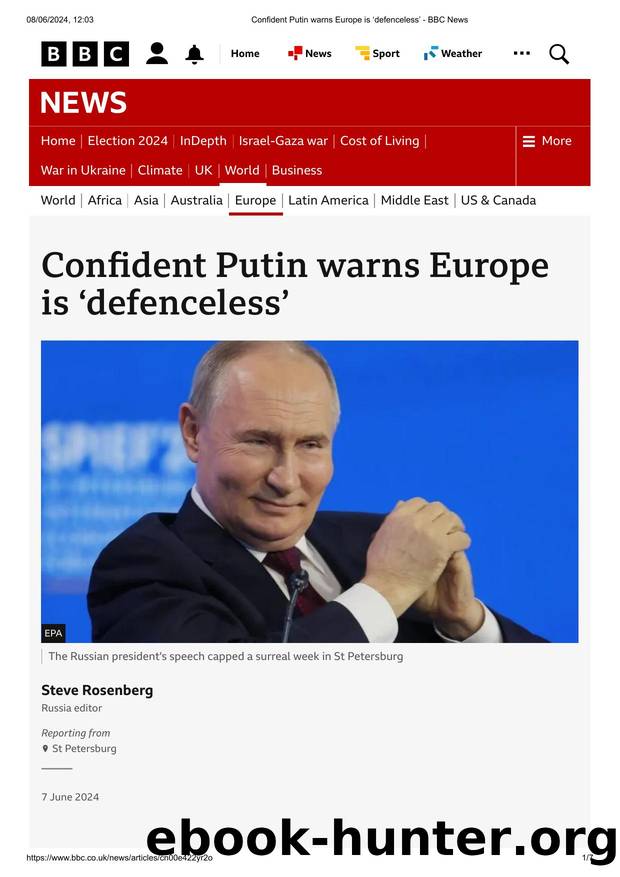 Confident Putin warns Europe is âdefencelessâ - BBC News by BBC News