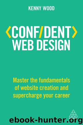 Confident Web Design by Kenny Wood