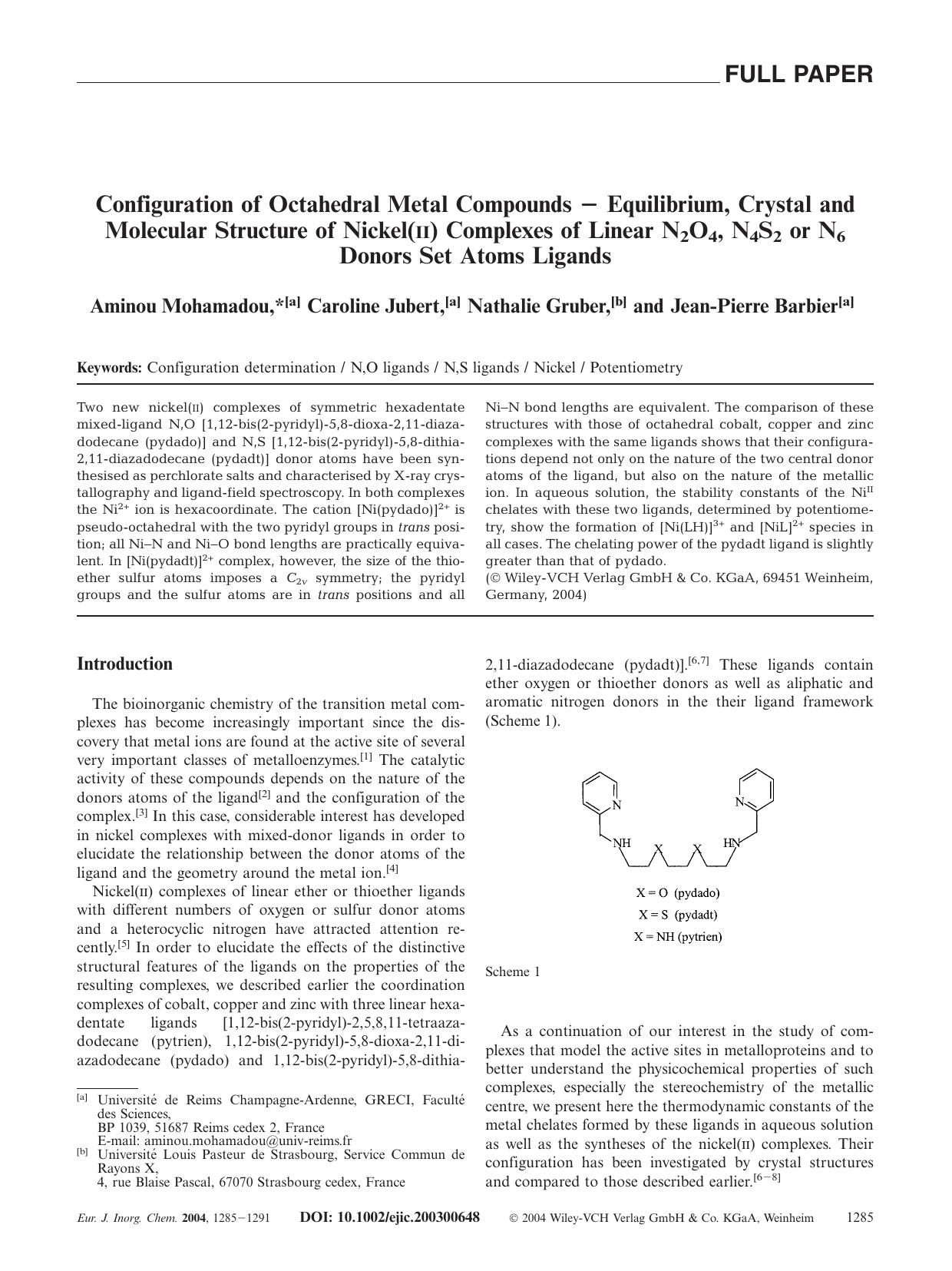 Configuration of Octahedral Metal Compounds - Equilibrium, Crystal and Molecular Structure of Nickel(II) Complexes of Linear N2O4, N4S2 or N6 Donors Set Atoms Ligands by Unknown
