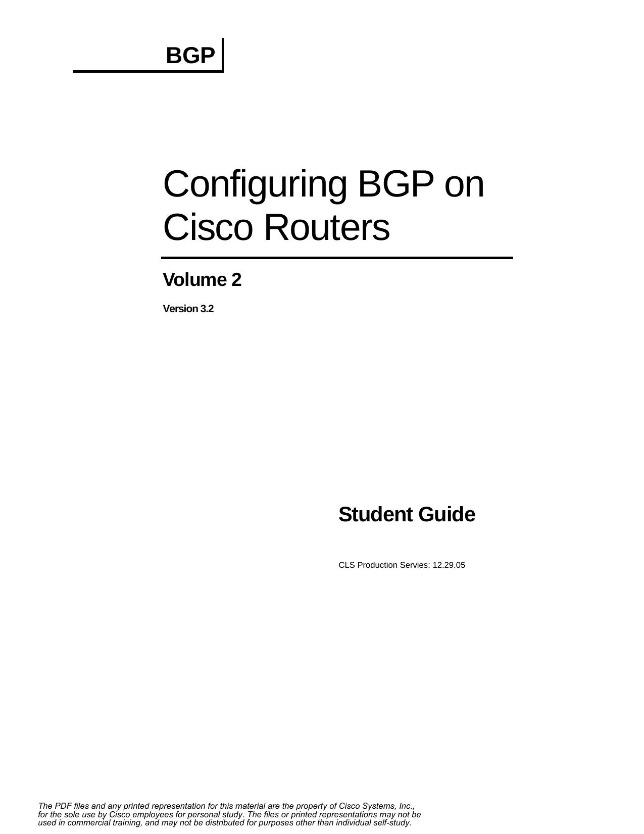 Configuring BGP on Cisco Routers (BGP) v3.2 Volume 2 by Unknown