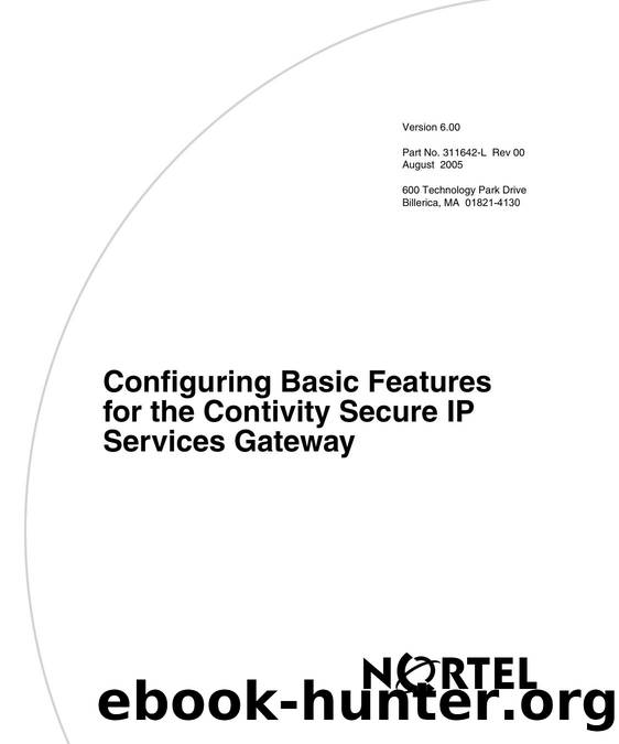 Configuring Basic Features for the Contivity Secure IP Services Gateway by Nortel Networks