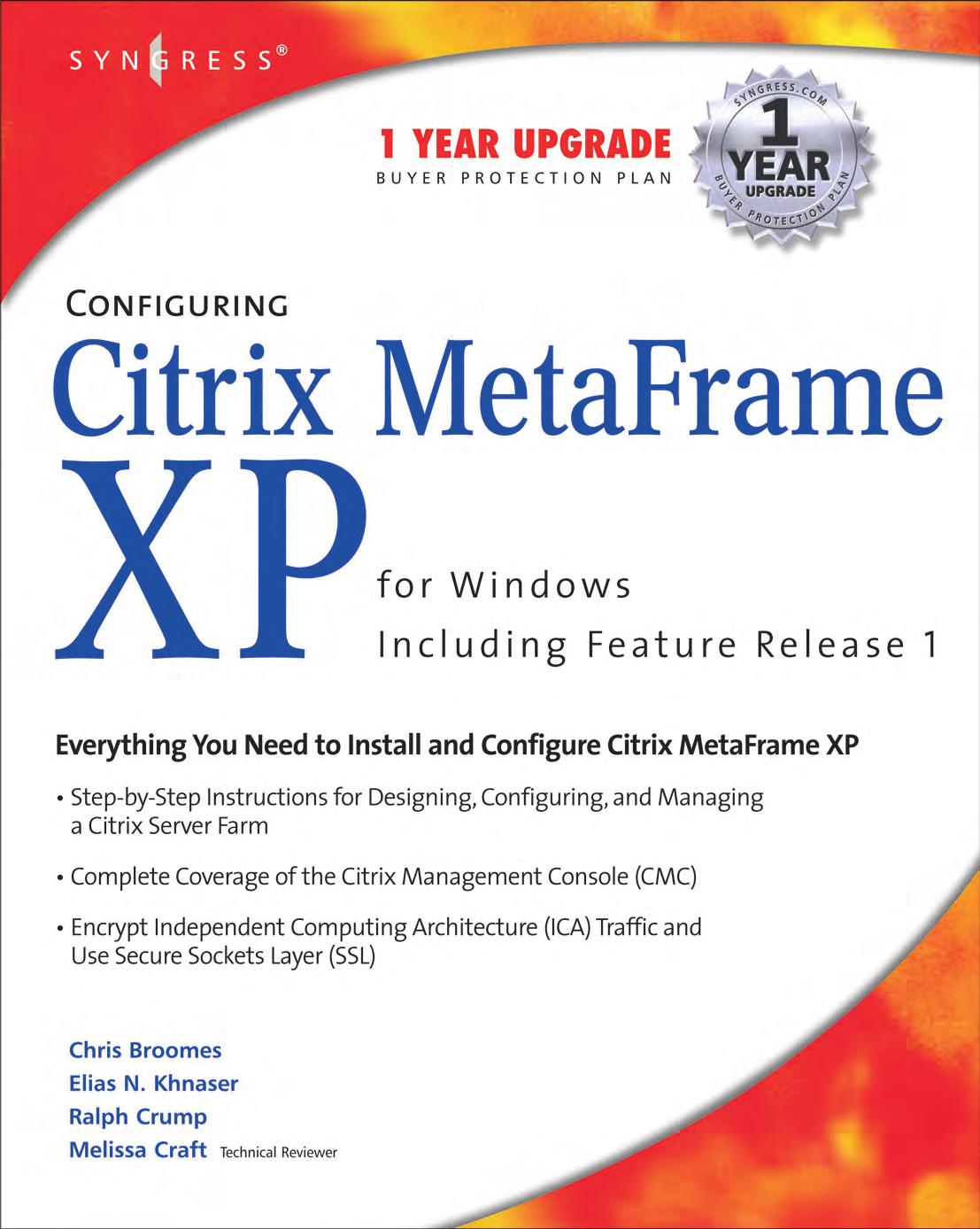 Configuring Citrix Metaframe XP for Windows by Chris Broomes