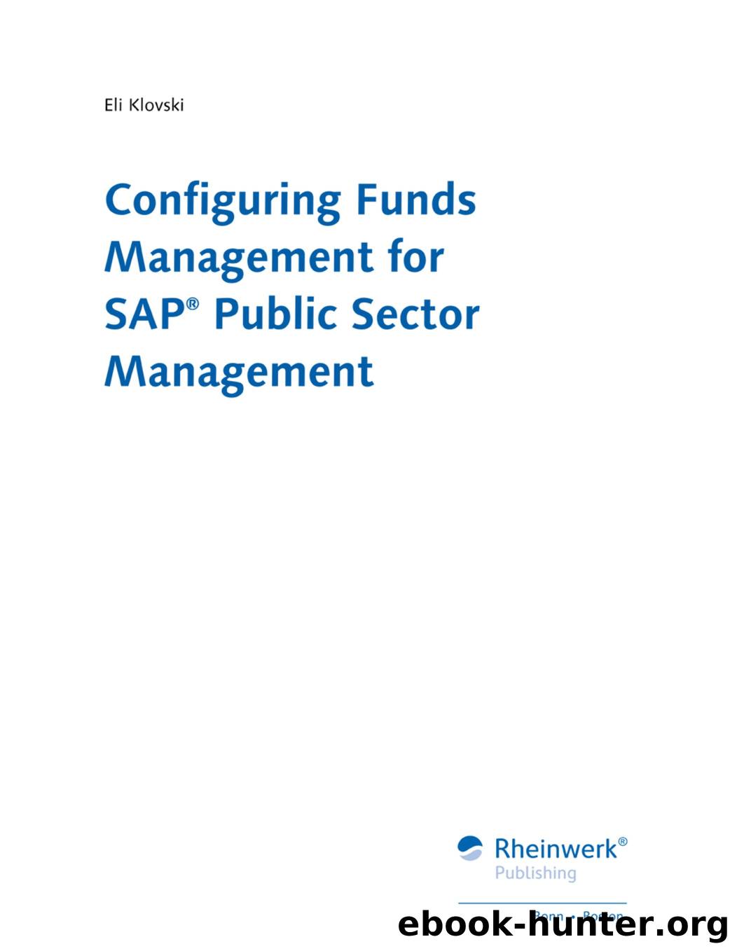 Configuring Funds Management for SAP Public Sector Management by Unknown