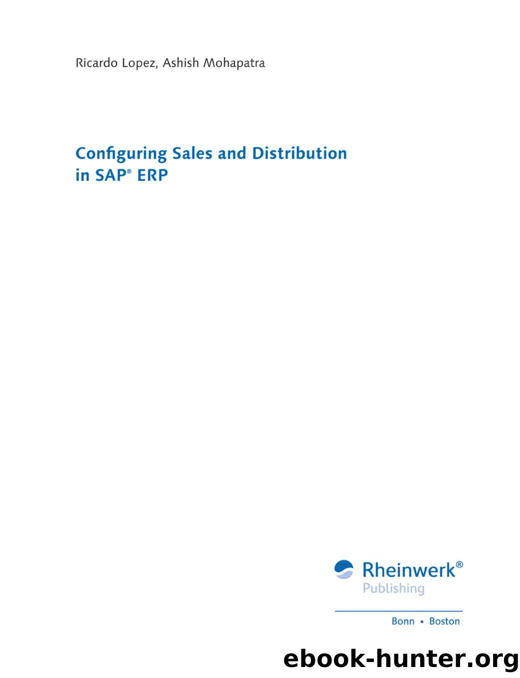 Configuring Sales and Distribution in SAP ERP by Unknown