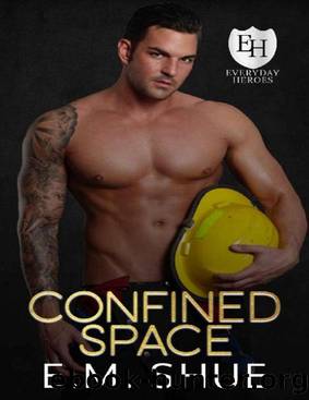 Confined Space: by E.M. Shue