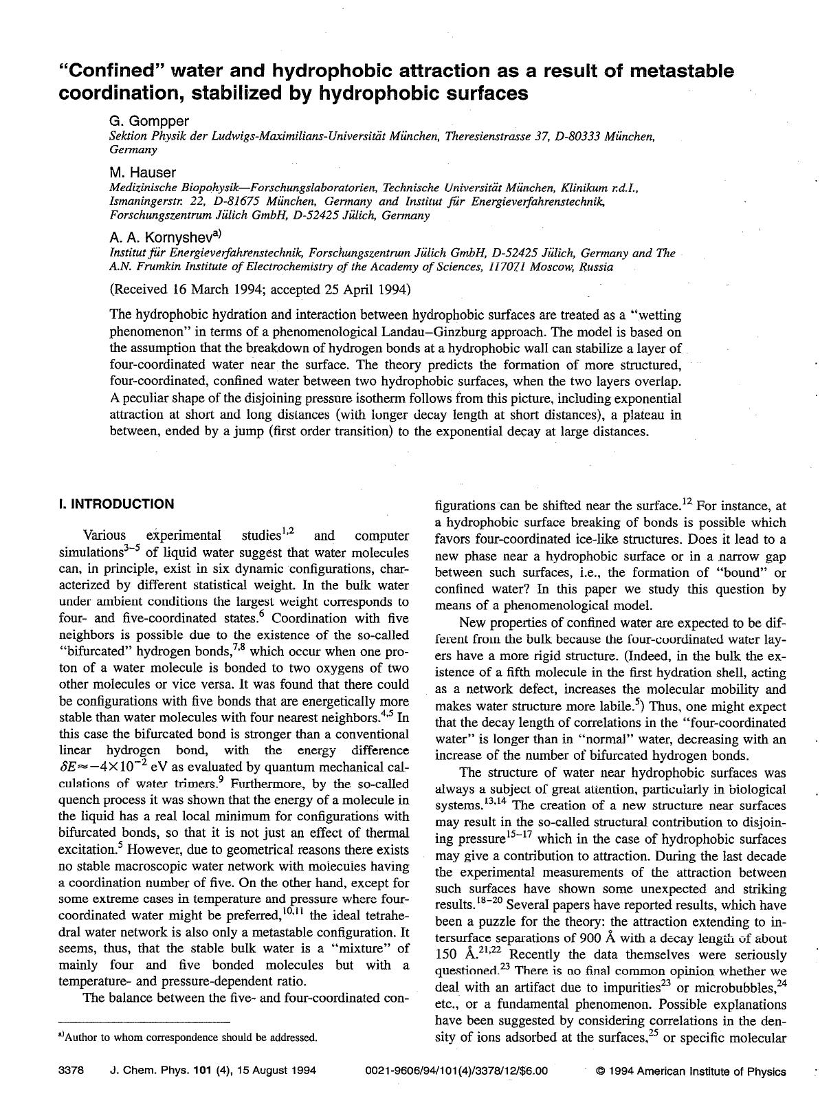 Confined" water and hydrophobic attraction as a result of metastable coordination, stabilized by hydrophobic surfaces by G. Gompper; M. Hauser; A. A. Kornyshev