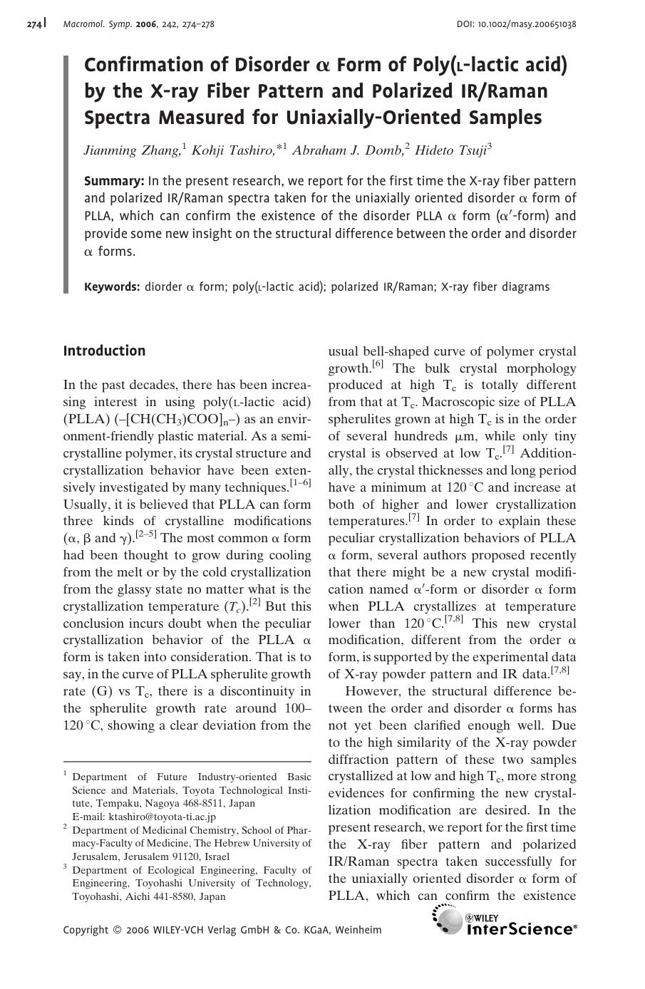 Confirmation of Disorder [alpha] Form of Poly(L-lactic acid) by the X-ray Fiber Pattern and Polarized IRRaman Spectra Measured for Uniaxially-Oriented Samples by Unknown