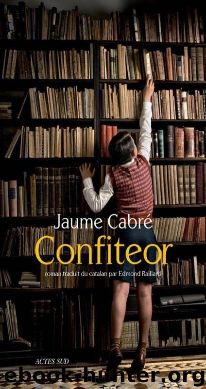 Confiteor by Jaume Cabré